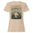 Women's T-shirt: Take Responsibility For Your Anxiety