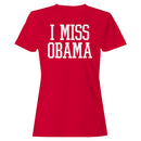 I Miss Obama Women's T-shirt