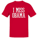 I Miss Obama Men's T-shirt