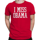 I Miss Obama Men's T-shirt