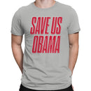 Save Us Obama Political Statement Men's T-shirt