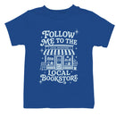 Youth's T-shirt: Follow Me to the Local Bookstore