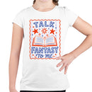 Talk Fantasy To Me Book Lover Youth T-shirt