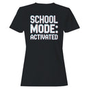 School Mode Activated Pixel Text Women's T-shirt