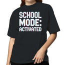 School Mode Activated Pixel Text Women's T-shirt