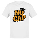 No Cap Graduation Funny Men's T-shirt