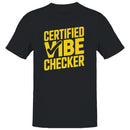 Certified Vibe Checker Men's T-shirt
