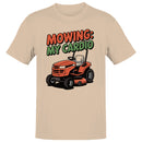 Mowing My Cardio Lawn Tractor Humor Men's T-shirt