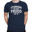 Stubborn and Proud Bulldog Attitude Men's T-shirt