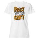 Prost Till You Can't Beer Quote Women's T-shirt