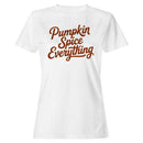 Pumpkin Spice Fall Quote Women's T-shirt