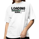 Loading Aura Progress Bar Quote Women's T-shirt