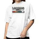Loading Life Progress Bar Gamer Humor T-shirt
