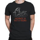 Privacy Is Not a Crime Raccoon Men's T-shirt