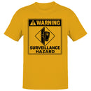 Warning Surveillance Hazard Sign T-shirt