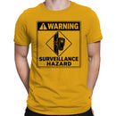 Warning Surveillance Hazard Sign T-shirt
