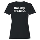 One Day at a Time Motivation Women's T-shirt