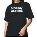 One Day at a Time Motivation Women's T-shirt