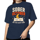 Women's T-shirt - Sober October Better Sleep Gang