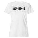 Sober Not Boring Gothic Quote Women's T-shirt