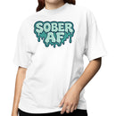 Sober AF Dripping Bubble Letter Women's T-shirt