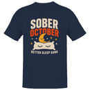 Men's T-shirt Sober October Better Sleep Gang