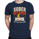 Men's T-shirt Sober October Better Sleep Gang
