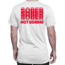 Sober Not Boring Motivational Men's T-shirt