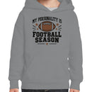 Youth's Hoodie - My Personality Is Football Season