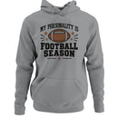 My Personality Is Football Season Men's Hoodie