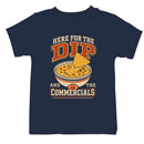 Here for the Dip and Commercials Youth T-shirt