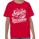 Tis the Season for Touchdowns Youth's T-shirt