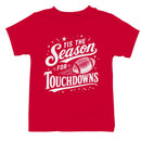 Tis the Season for Touchdowns Youth's T-shirt