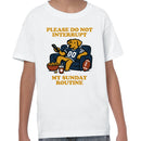 Youth's T-shirt: Please Do Not Interrupt My Sunday Routine
