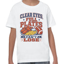 Youth's T-shirt - Clear Eyes Full Plates Can't Lose