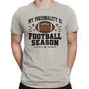 My Personality Is Football Season T-shirt