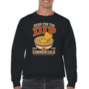 Here for the Dip Men's Sweatshirt