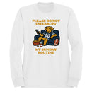 Please Do Not Interrupt My Sunday Routine Sweatshirt