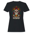 Hasta Siempre Sugar Skull Dia de los Muertos T-shirt