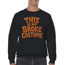 Funny Halloween Men's Sweatshirt - This Is My Broke Costume