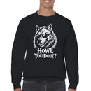 Men's Sweatshirt - Howl You Doin' Wolf Sunglasses Meme