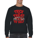Men's Sweatshirt - Trick or Treat Yo' Self Halloween