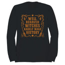 Well Behaved Witches Women's Sweatshirt