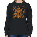 Well Behaved Witches Women's Sweatshirt