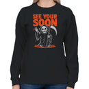 See You Soon Grim Reaper Women's Sweatshirt