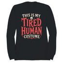 This Is My Tired Human Costume Women's Sweatshirt