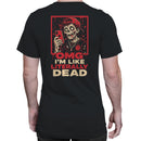 OMG I'm Like Literally Dead Meme Men's T-shirt