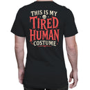 This Is My Tired Human Costume Men's T-shirt