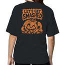 Let’s Get Smashed Pumpkin Halloween Women's T-shirt