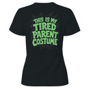This Is My Tired Parent Costume Women's T-shirt